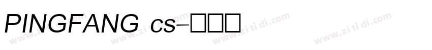 PINGFANG cs字体转换
